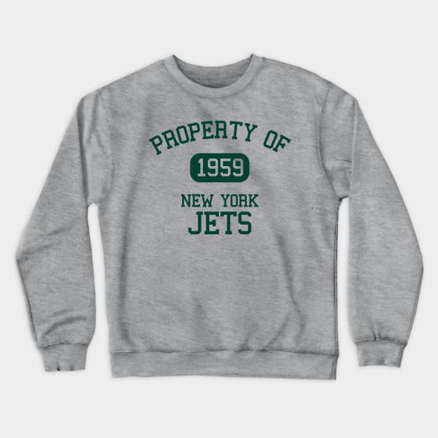 Property of New York Jets Crewneck Sweatshirt by Funnyteesforme